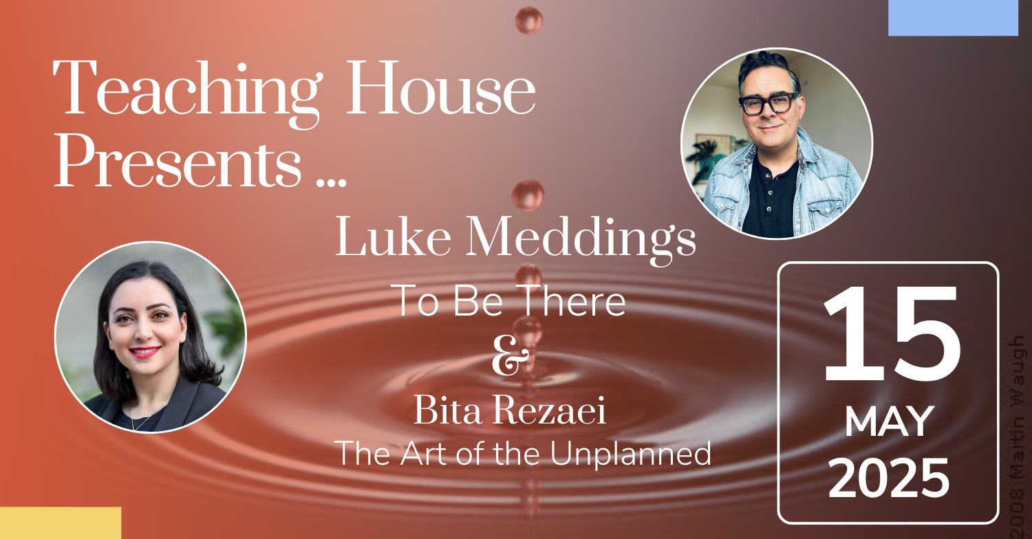 Teaching House Presents Luke Meddings